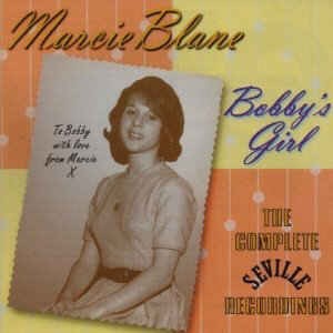 Blane ,Marcie - Bobby's Girl "Complete Seville Recordings"